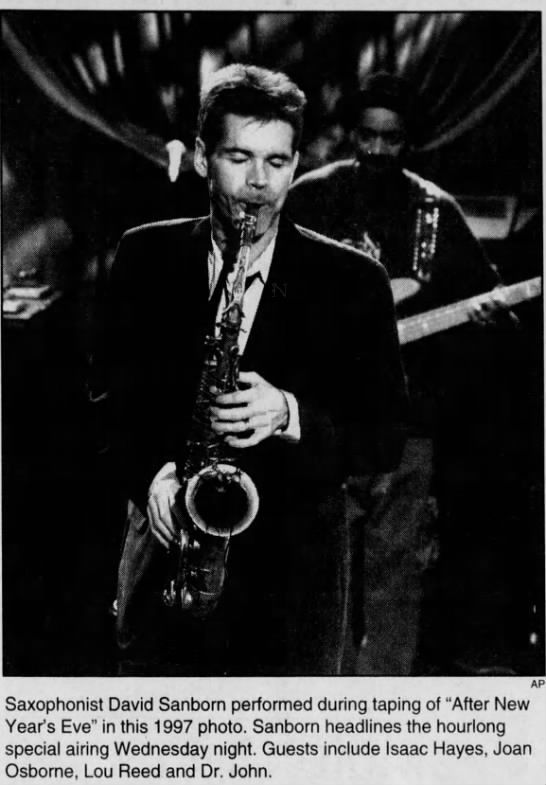Saxophonist David Sanborn during After New Year's Eve